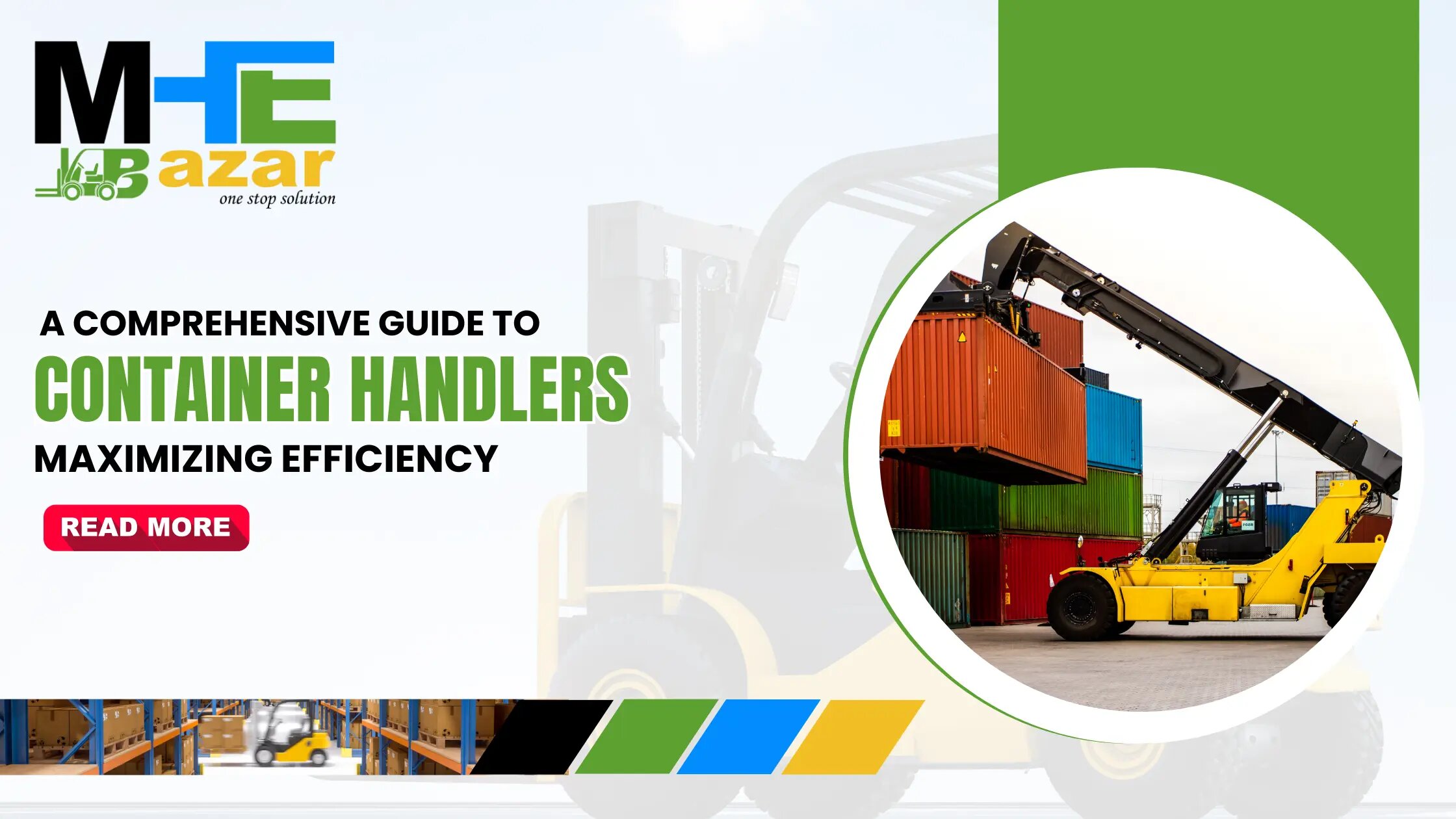 Maximizing Efficiency: A Comprehensive Guide to Container Handlers